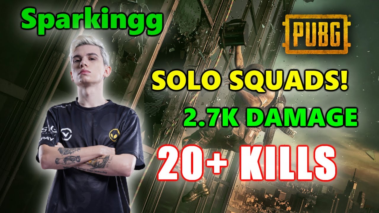 Sparkingg - 20+ KILLS (2.7K Damage) - SOLO SQUADS! - PUBG