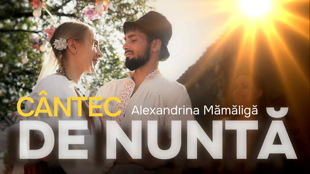 Alexandrina Mămăligă - CÂNTEC de NUNTĂ💍