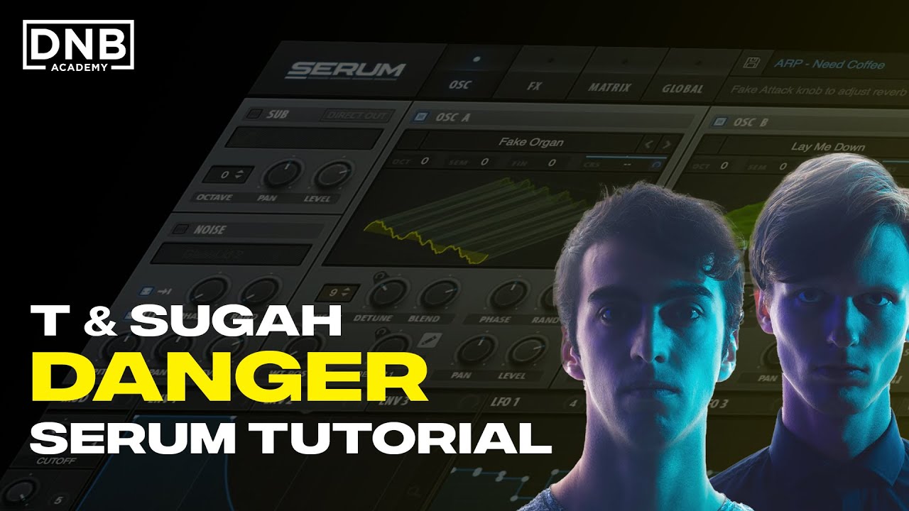 How to make BASSES and LEADS like T & Sugah - Danger | Serum Tutorial