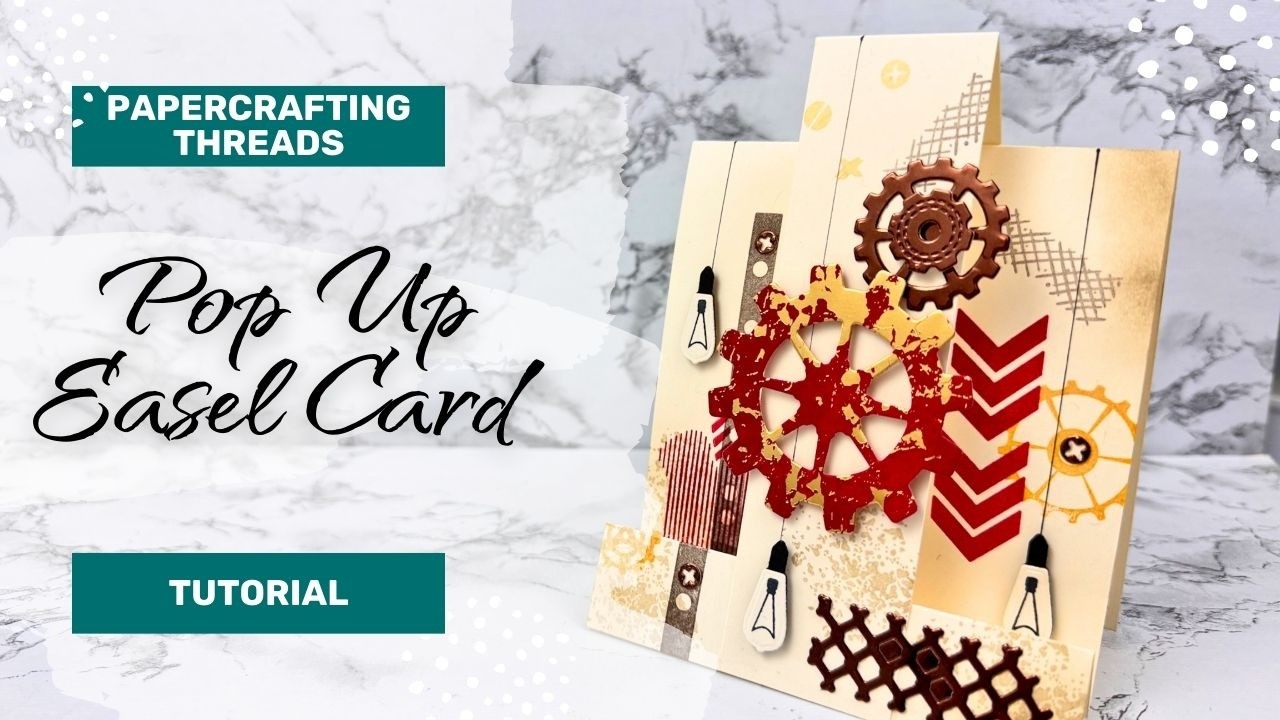 Pop Up Easel Card Tutorial