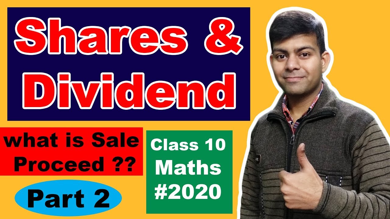 Shares & Dividend Part 2 | Class 10 Maths | ICSE CBSE NCERT | 2020 Board Exam