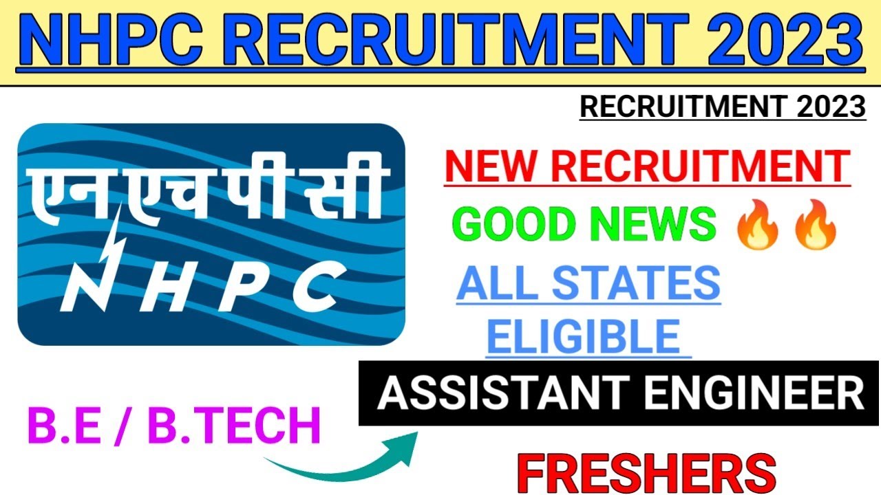 NHPC RECRUITMENT 2023 | ASSISTANT ENGINEER | B.E/B.TECH | FRESHERS | GOOD NEWS 🔥🔥| @Railwaysengar