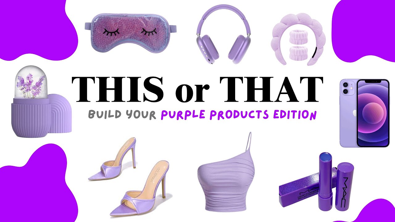 THIS OR THAT: Purple Products Edition! 💜 ✨