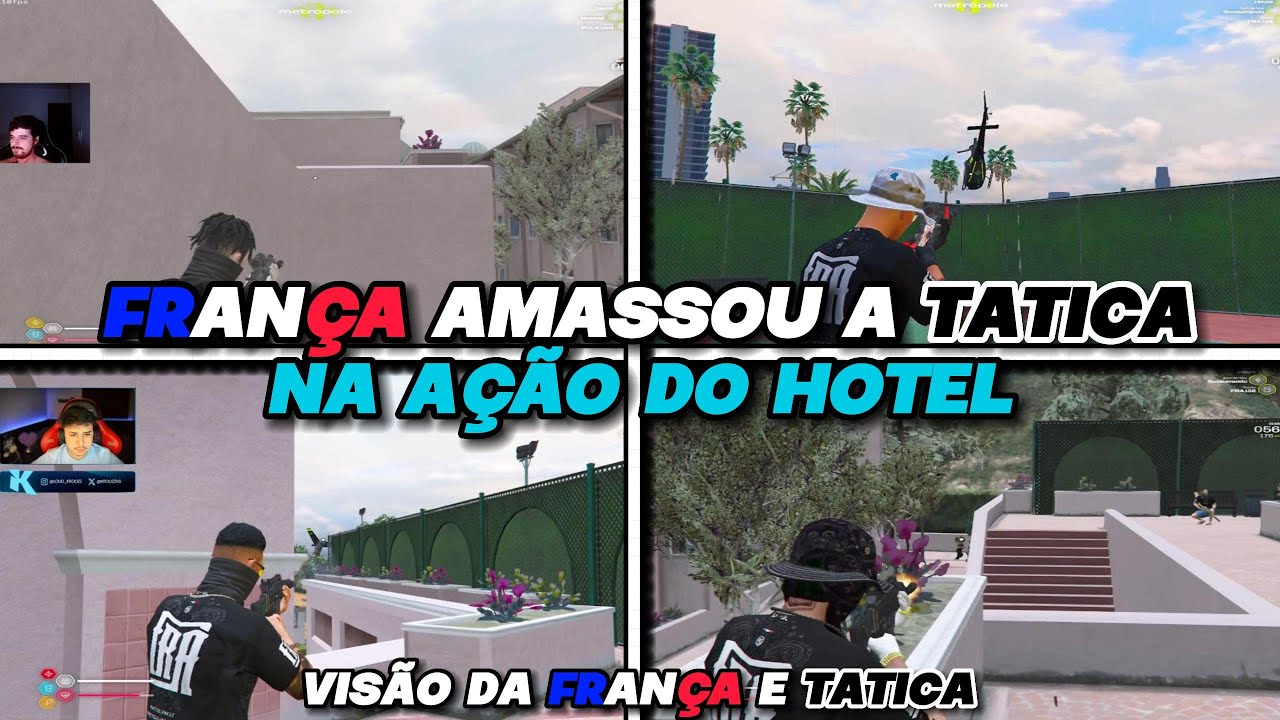 FRANÇA AMASSOU A TATICA NA AÇÃO DO HOTEL