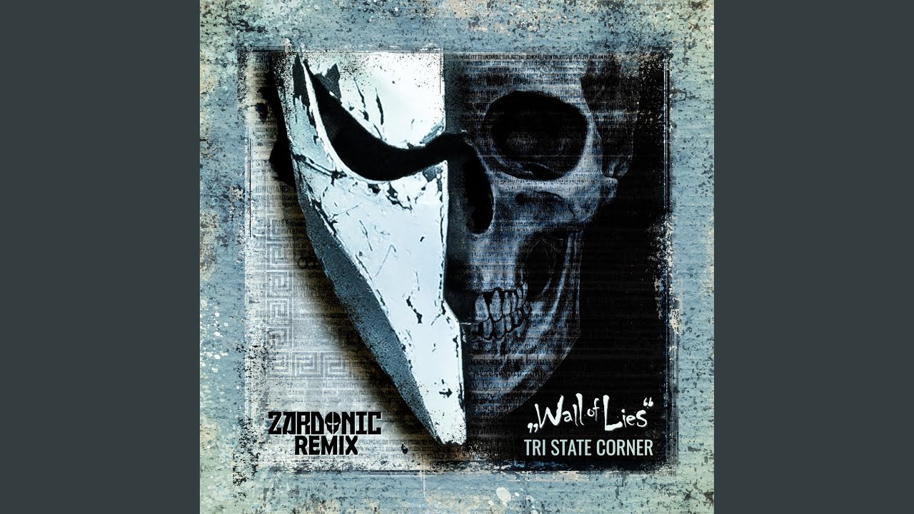 Wall of Lies (Zardonic Remix)