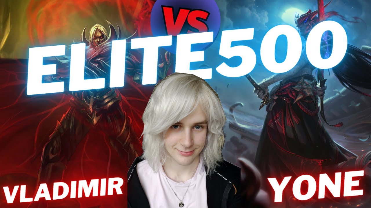 ELITE500 | VLADIMIR VS YONE | TOP GAMEPLAY | Patch 14.16 / Season 14 | #LeagueofLegends