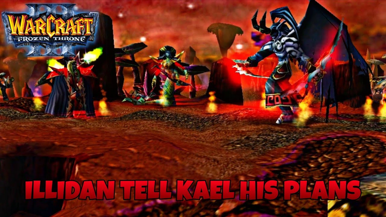 Illidan tell Kael his plans - Warcraft III: The Frozen Throne