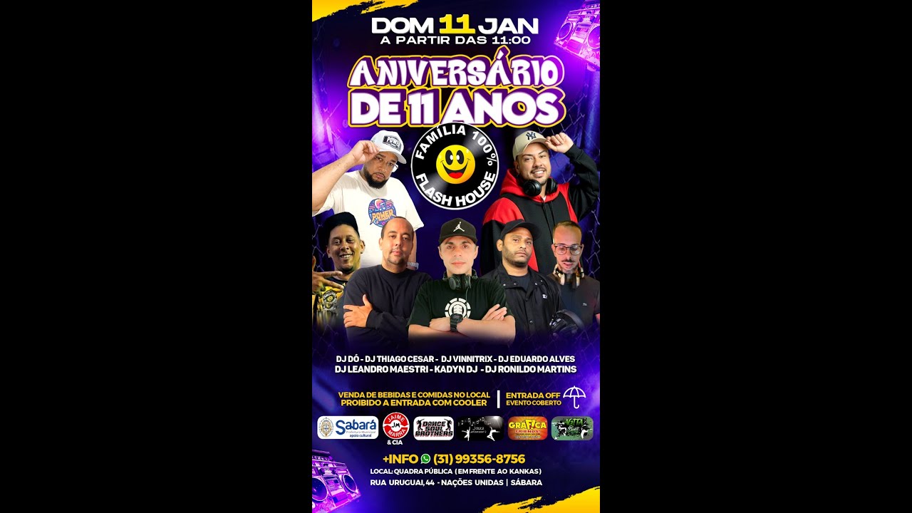 FAMILIA 100% FLASH HOUSE APRESENTA - DJ´S ANIVERSARIO 11 ANOS -