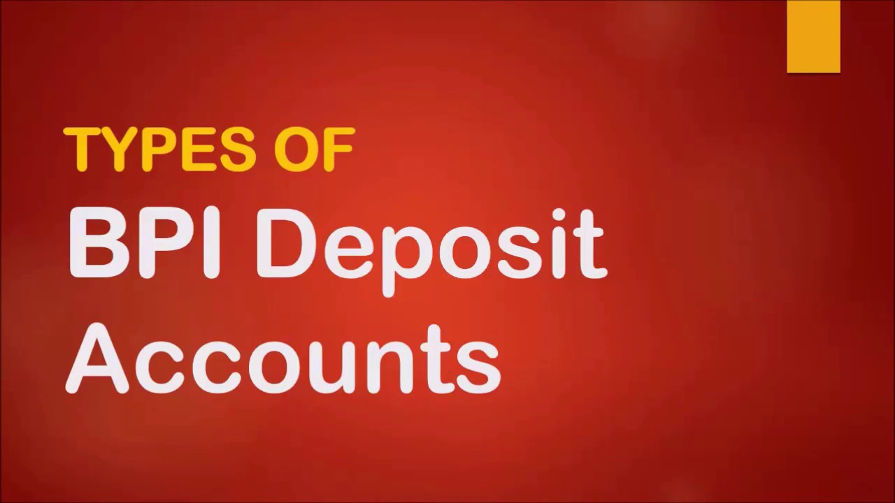 BPI Account Types Features and Requirements