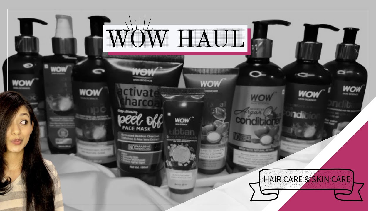 Wow Skin Science Haul | Hair Care & Skin Care Products | Shampoo, Conditioner,Face Mask & Hand Cream