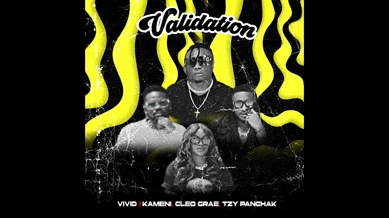 Vivid - Validation ft Kameni, Cleo Grae & Tzy Panchak
