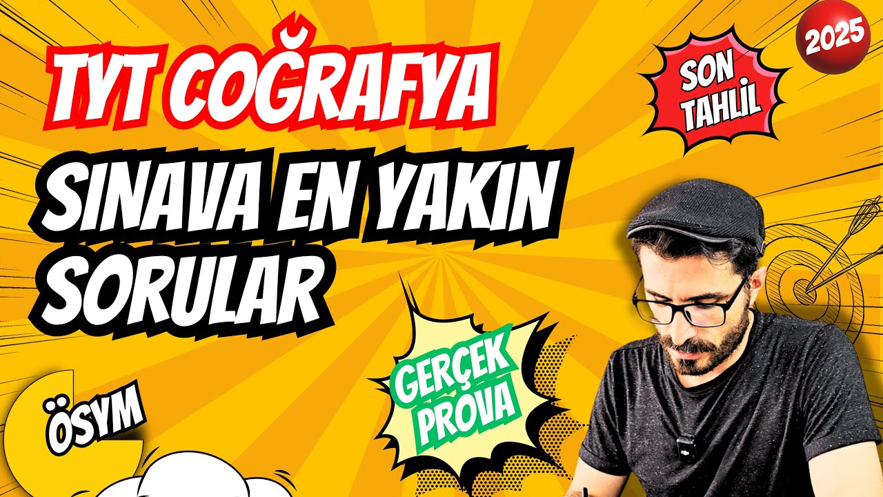 🔥 TYT'YE EN YAKIN BOMBA SORULAR  | BU YIL COĞRAFYA FULL