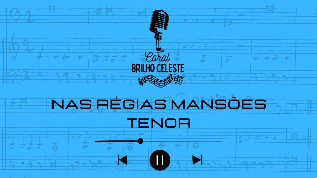 Nas Régias Mansões - Tenor