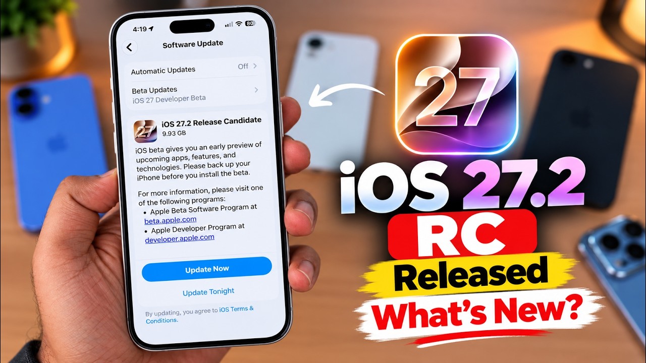 iOS 27.2 RC Released | What's New?