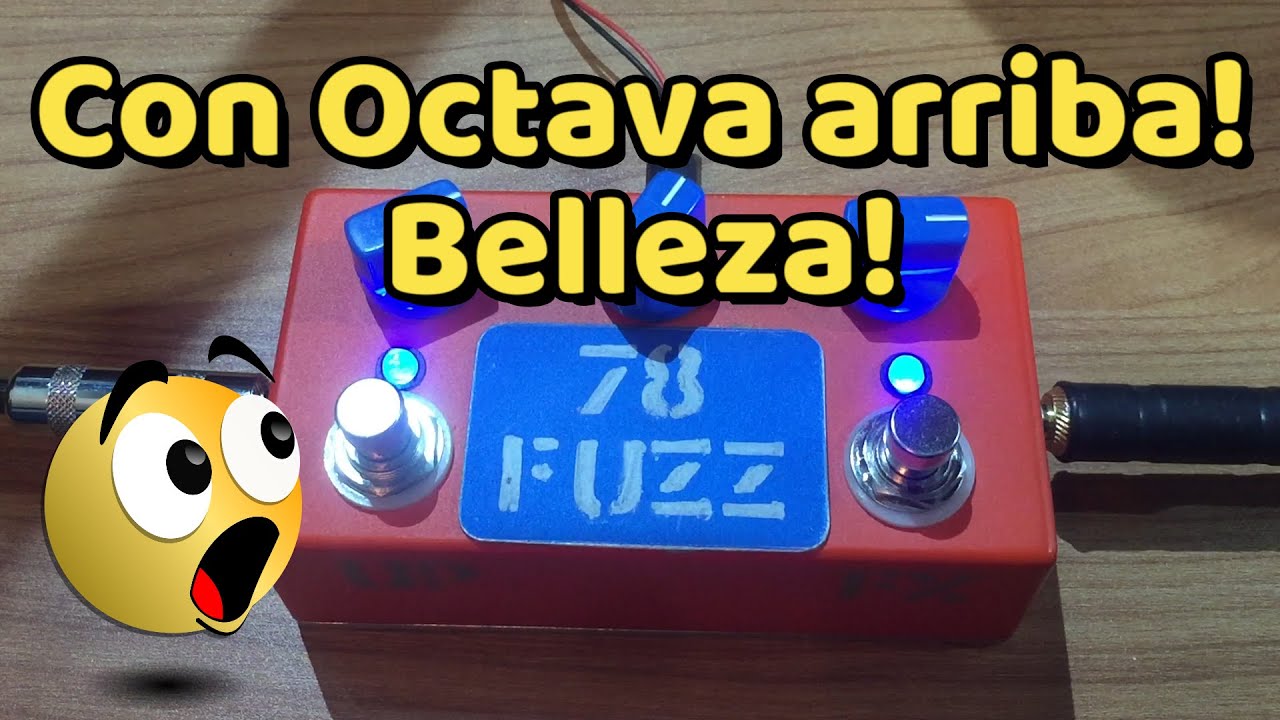 Fuzz Octave Up Guitar Pedal DIY