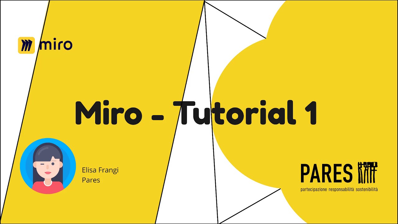 Miro - Tutorial 1
