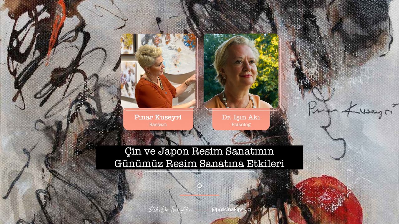 Çin ve Japon resim sanatının günümüz resim sanatına etkileri - Pınar Kuseyri