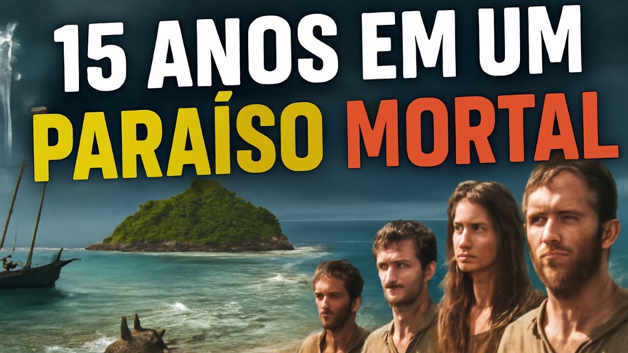 15 Anos na Ilha Esquecida: Como Eles Sobreviveram em um Para&iacute;so Mortal?