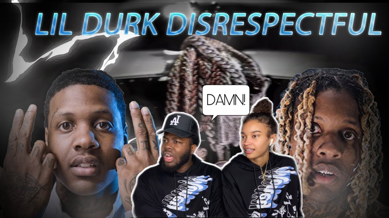 Lil Durk’s MOST DISRESPECTFUL lyrics REACTION!!!