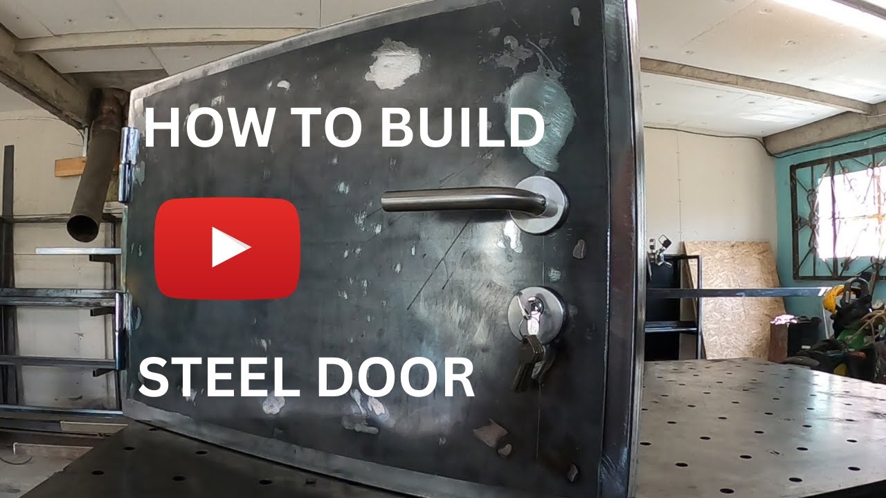 How to build a steel door