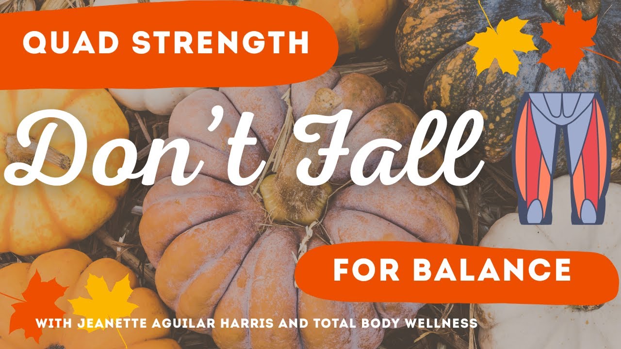 Strengthen Your Quadriceps for Balance!