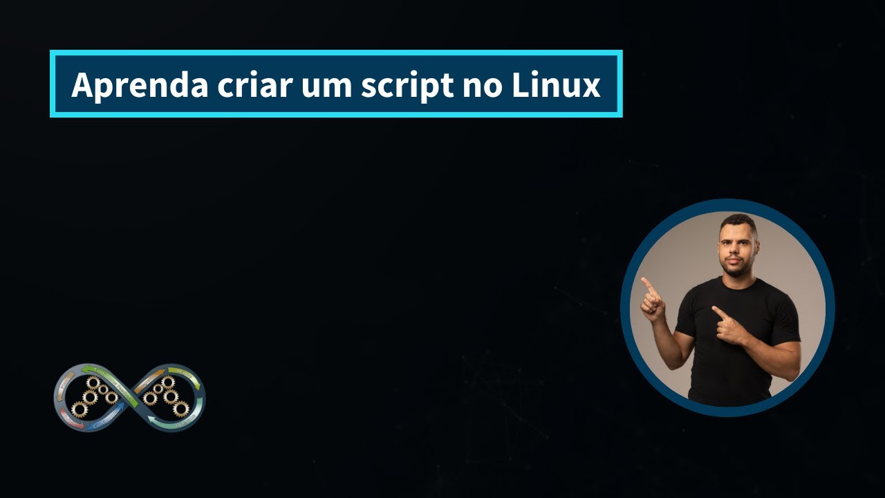 Aprenda criar um script no Linux