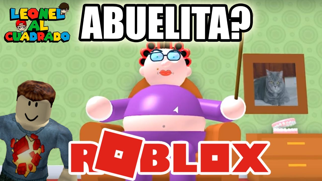 Escapando de la Abuelita | Roblox | Juegos Para Niños
