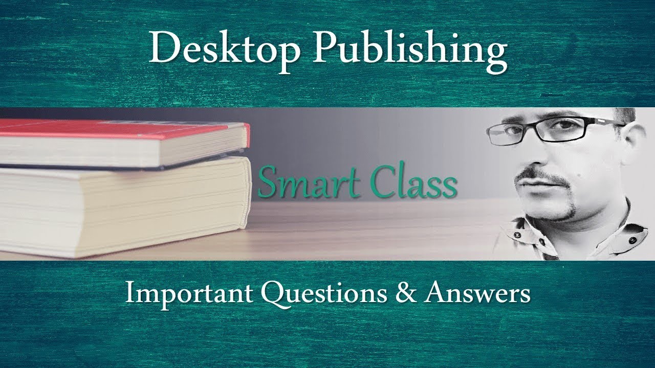 #58 Smart Class: Desktop Publishing | MCQ | Q&A | DCA | PGDCA | BCA | MCA | HPSSSB | Zero2ninE
