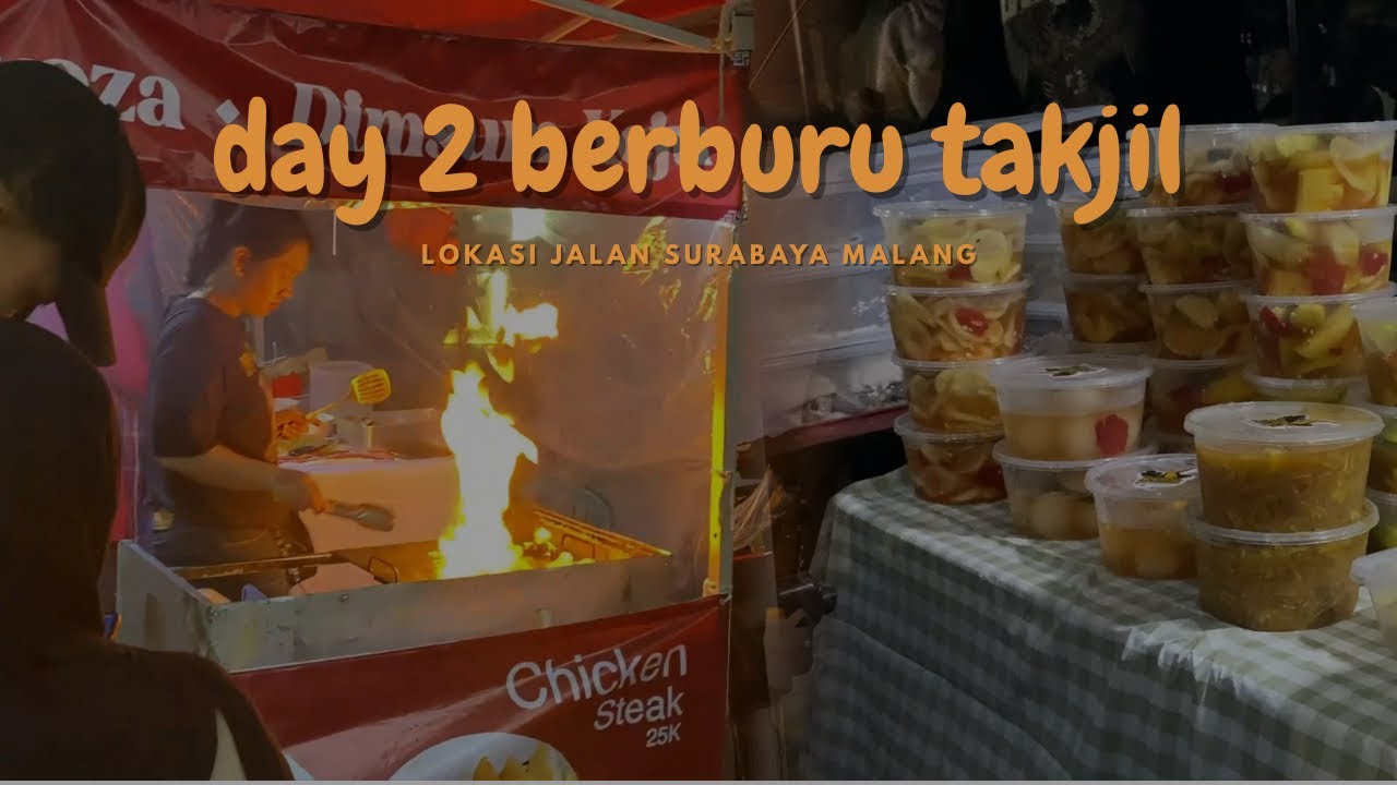 DAY 2 Berburu takjil di MALANG / JL Surabaya / sebelah UM