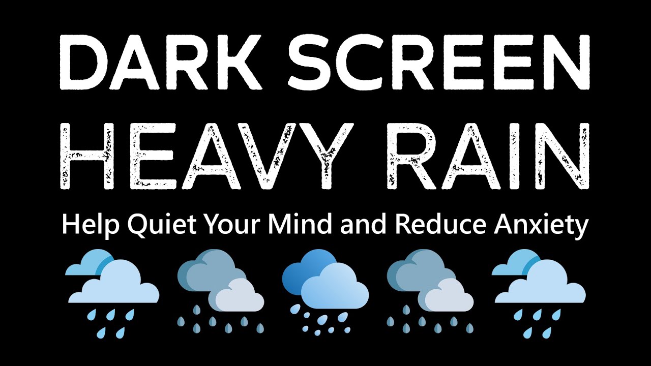 Stop Overthinking Tonight: Heavy Rain Sounds to Reduce Anxiety and Sleep Deeply (Dark Screen)