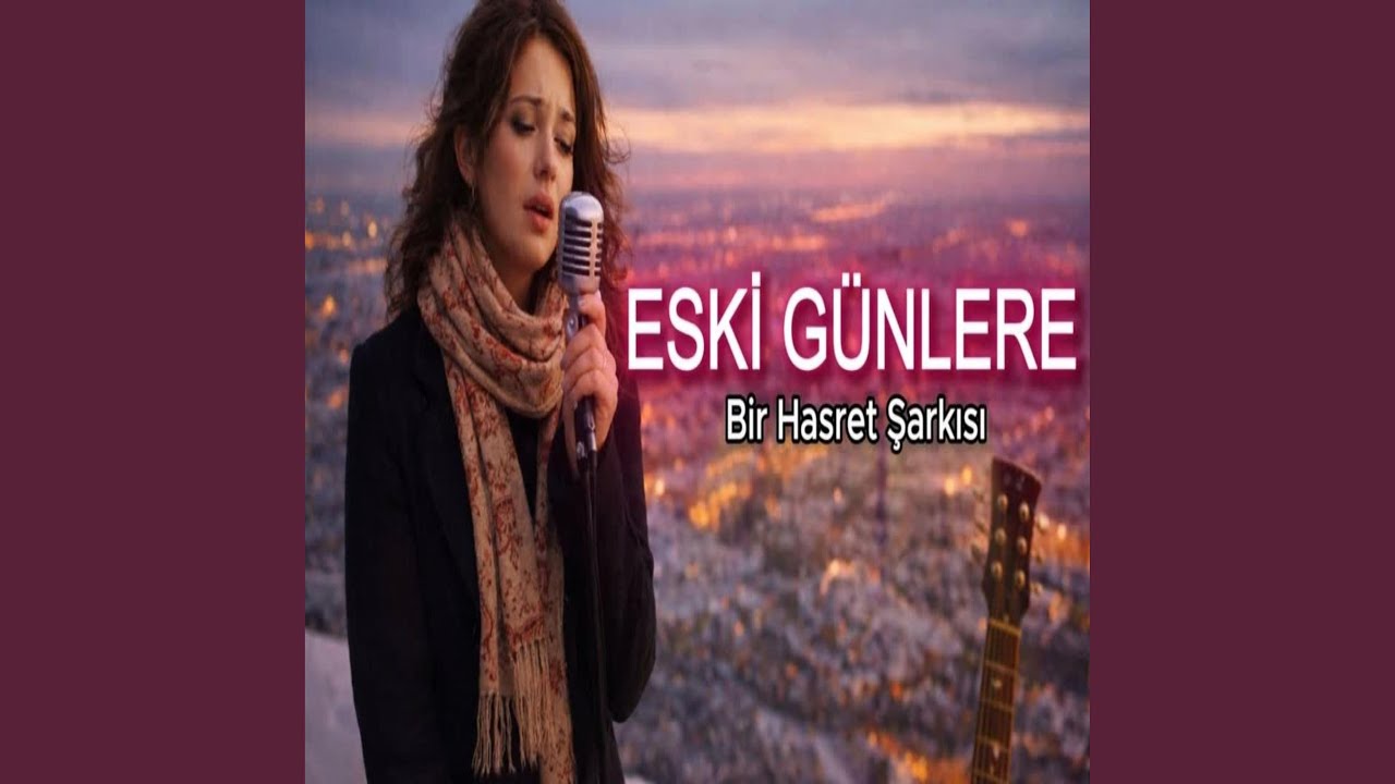 Eski Günlere