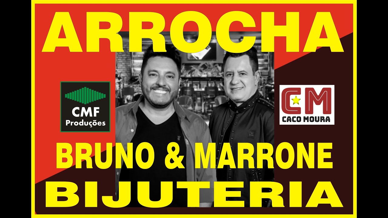 KARAOKE   ARROCHA - BRUNO E MARRONE - BIJUTERIA