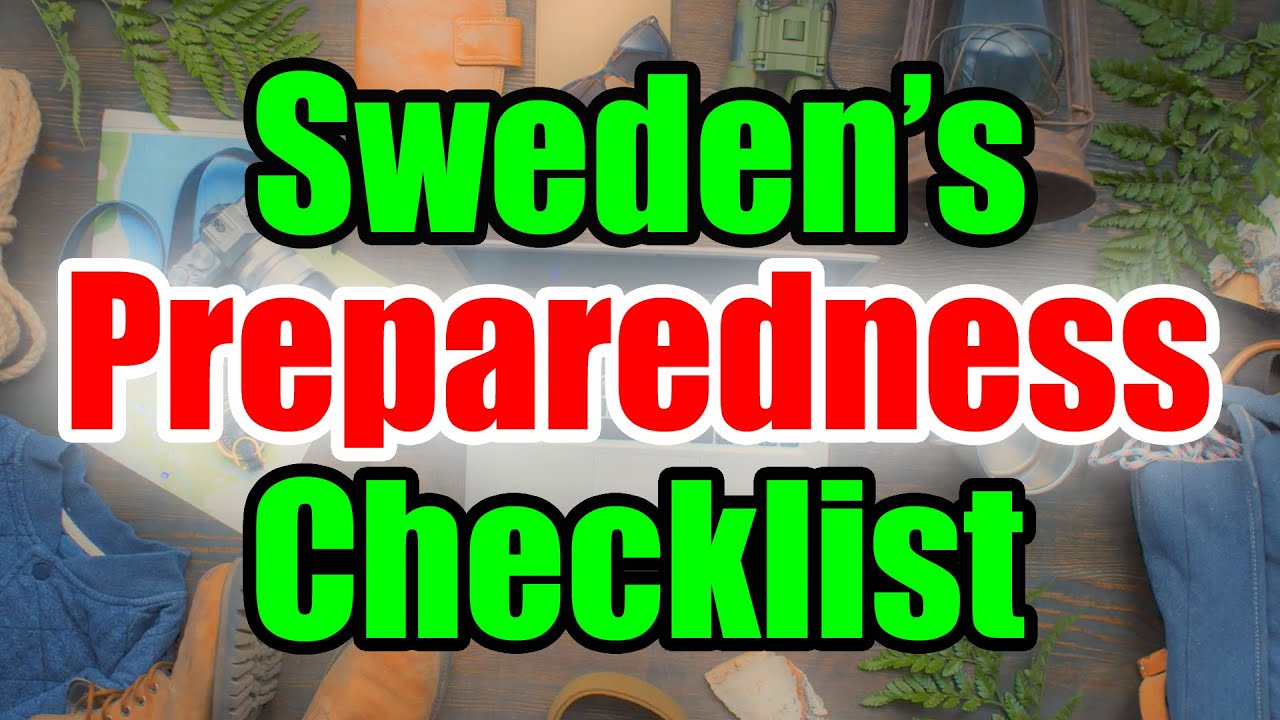 Sweden Government Urgent Prepping Recommendations: Take Action & be READY