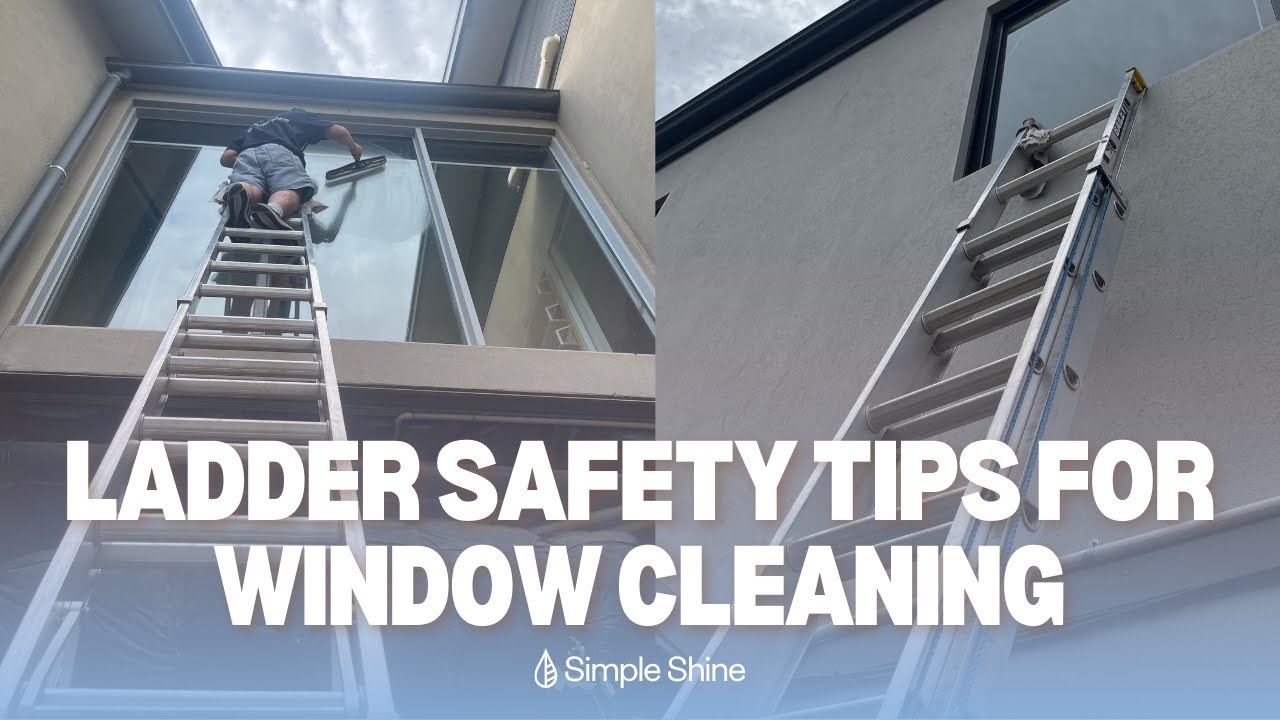 Ladder Safety Tips for Window Cleaners | How to Use Extension & A-Frame Ladders Properly