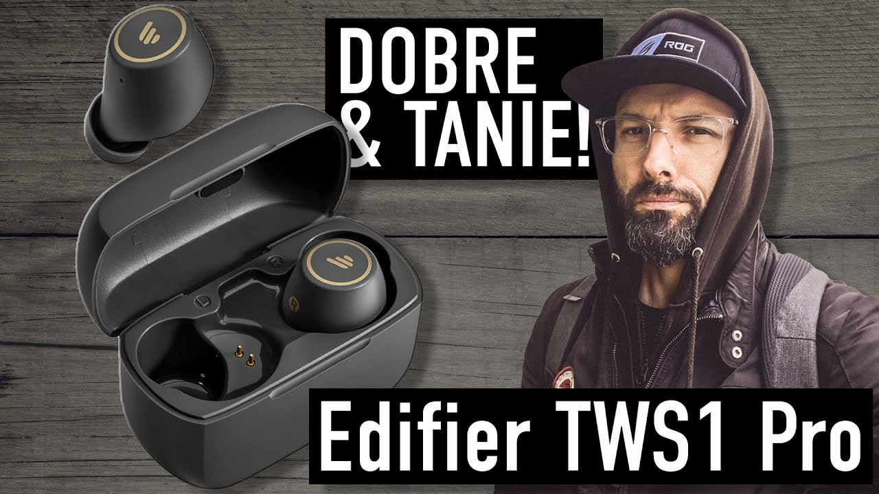 DOBRE & TANIE! Recenzja słuchawek Edifier TWS 1 Pro