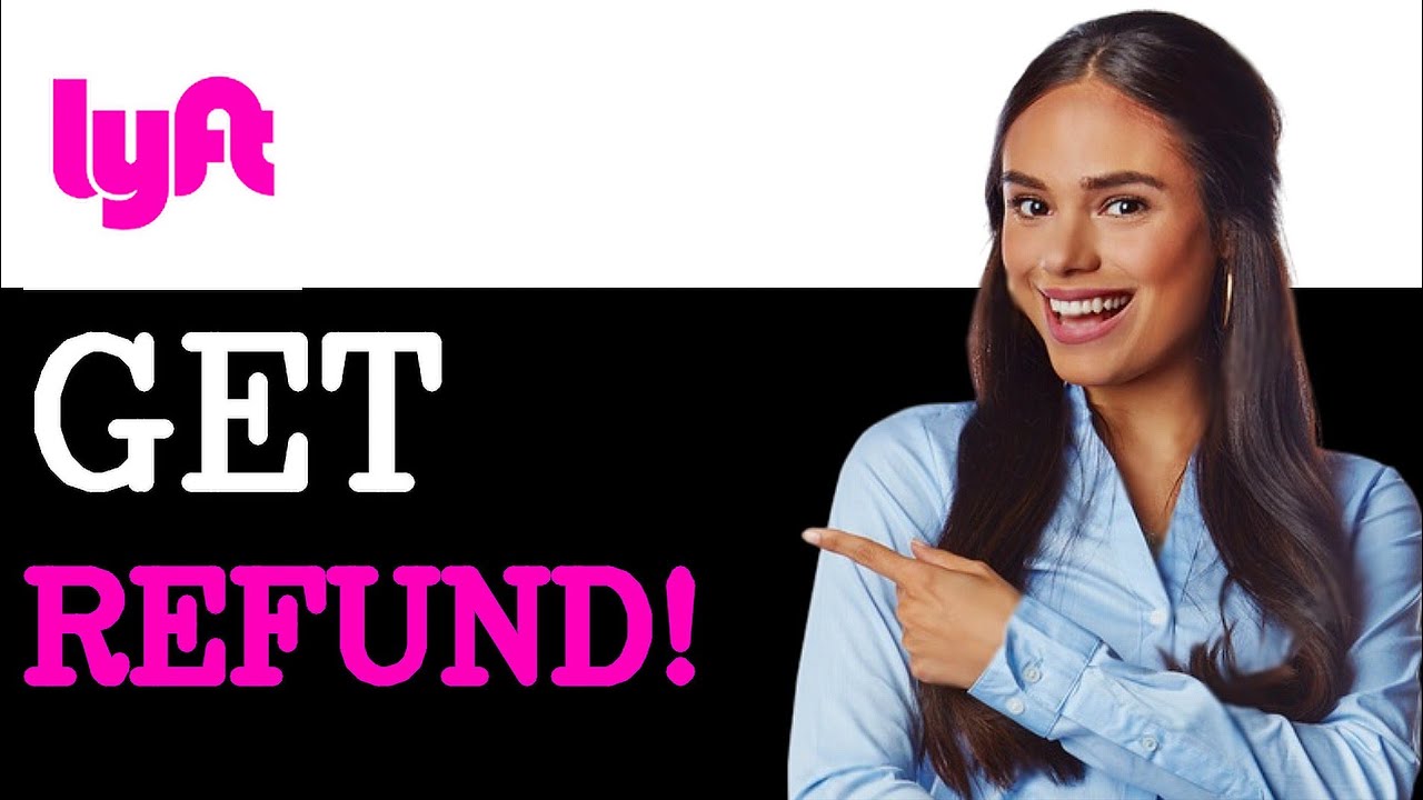 How To Get Money Back From Lyft (2025)