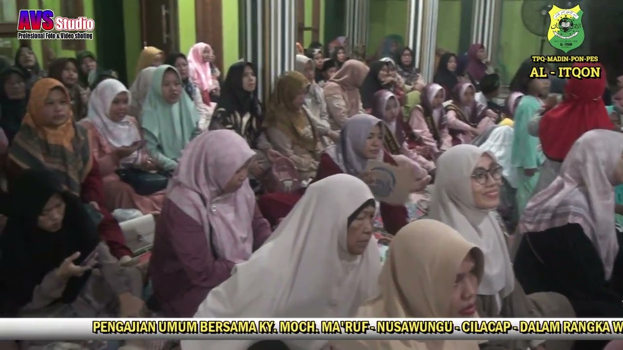 NGAJI BARENG KH MOCH MARUF DI TPQ-MADIN-PONPES AL-ITQON BUMIREJA CILACAP
