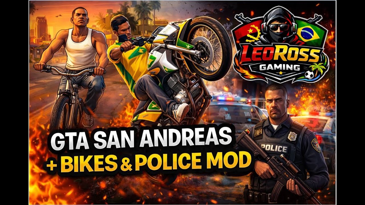 GTA SAN ANDREAS mais bike e Police Mod_Angola e Brasil  PC FRACOTE