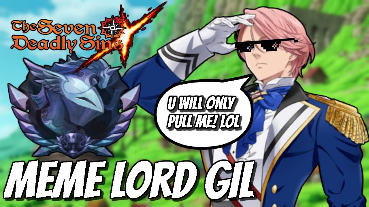 ULTIMATE MEME LORD!! 6/6 Red Gilthunder PvP Showcase* (Geared PvP) Seven Deadly Sins Grand Cross