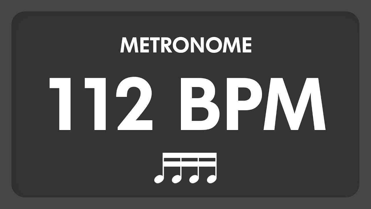 112 BPM - Metronome - 16th Notes