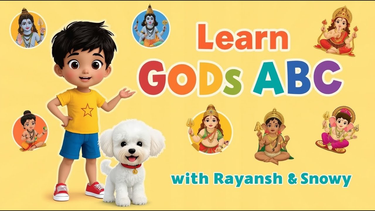 A to Z Gods Name for Kids 🙏 | ABC Learning with Hindu Gods | Fun Kids Learning with Rayansh & Snowy