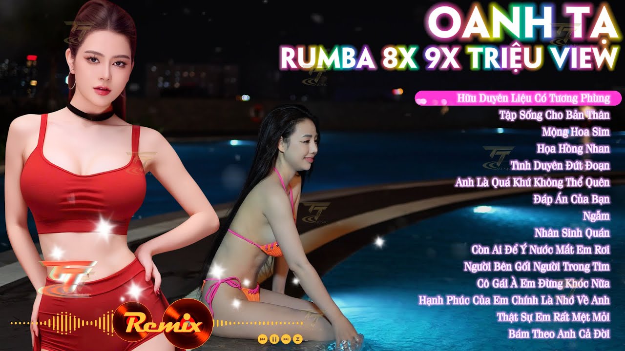 OANH TẠ RUMBA | Những Ca Khúc RumBa 8x 9x Hay Nhất | Hữu Duyên Liệu Có Tương Phùng