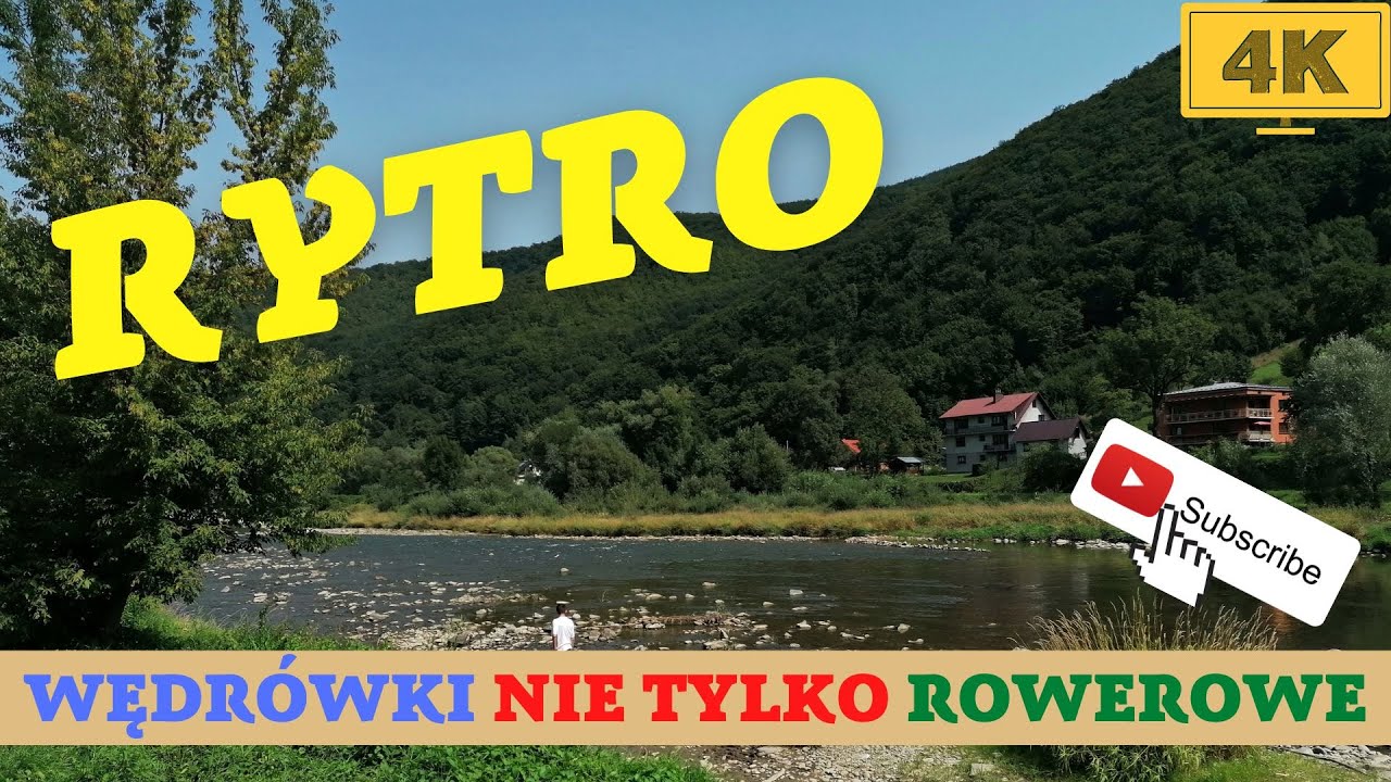 Beskid Sądecki -- RYTRO. Krótka wizyta w dawnej wsi królewskiej.