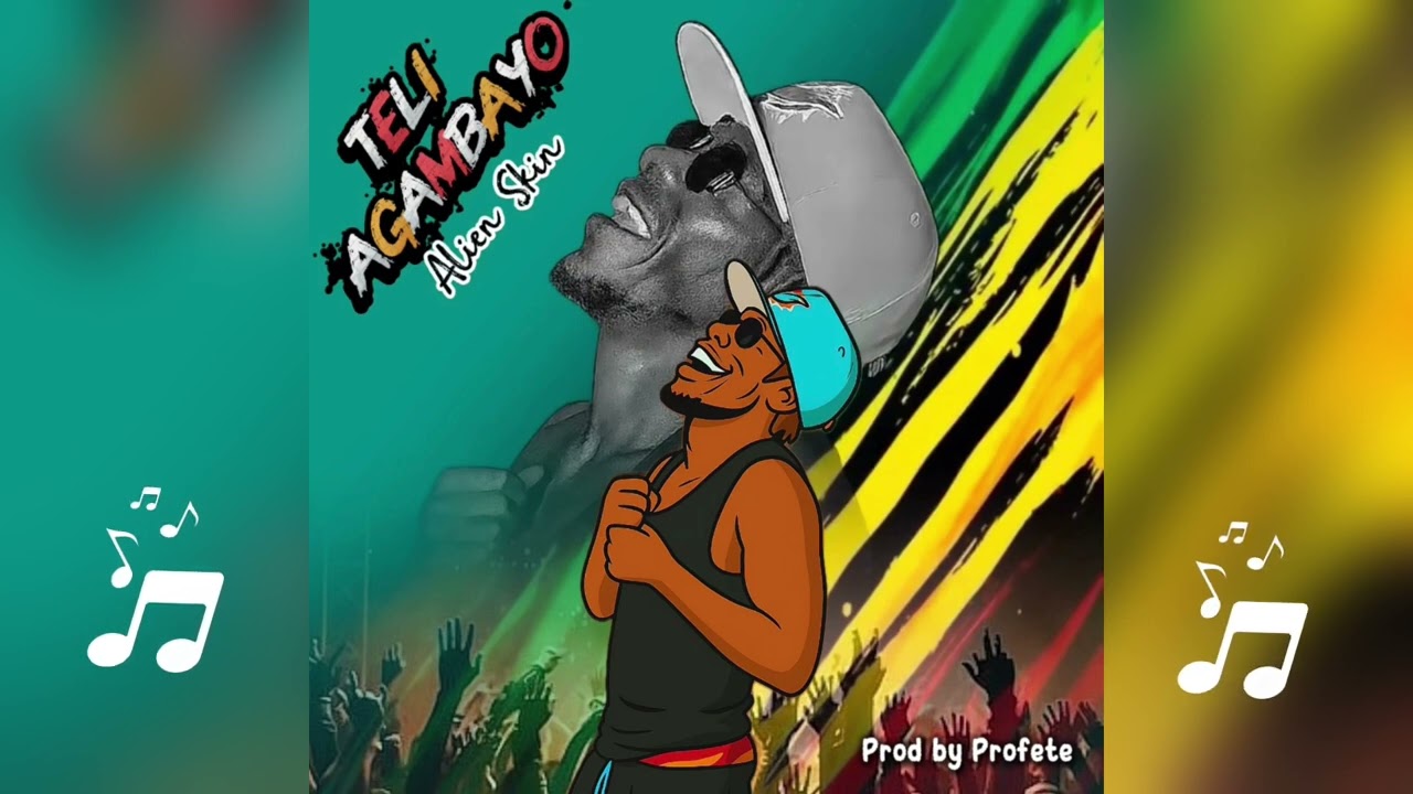 Teli Agambayo - Alien skin (official Audio )