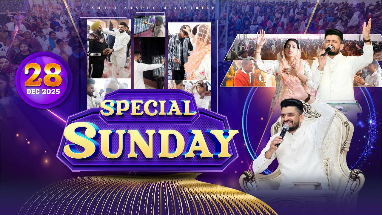 🎊SPECIAL SUNDAY SERVICE (28-12-2025) ✨ #live 🔴 @AMRITSANDHUMINISTRIESAURCHURCH