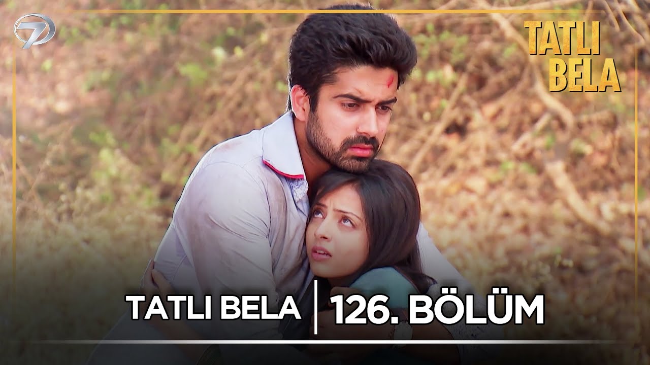 Tatlı Bela Hint Dizisi  | 126. Bölüm (Kısa Versiyon)
