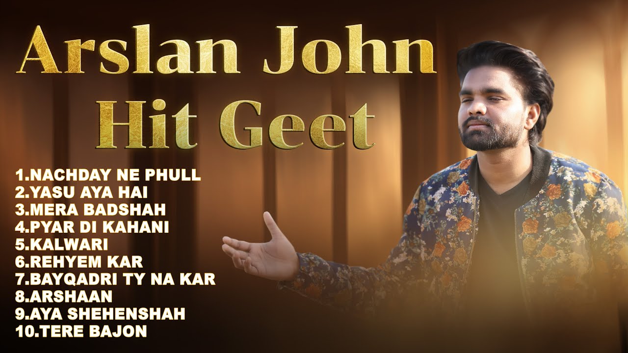 Arslan John Hit Masih Geet 