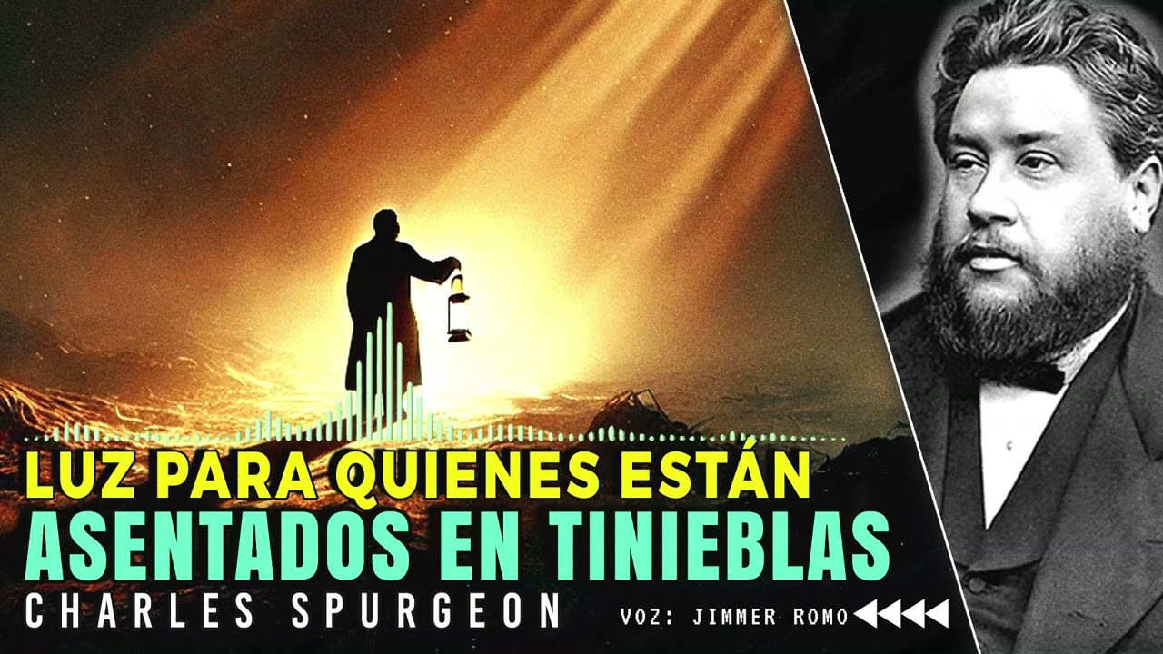 DIOS Te LLAMA a la LUZ: Un Mensaje de Esperanza para Hoy ►SERMON CHARLES SPURGEON◄ #sermones
