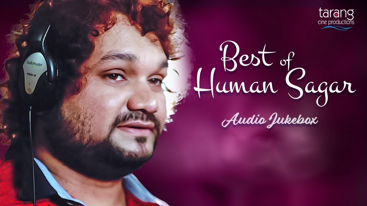 Best Of Humane Sagar - All Time Hits | Romantic Audio Jukebox