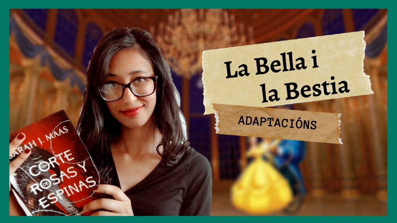 🌹 LA BELLA I LA BÈSTIA | ORÍGENS SECRETS, ADAPTACIONS I RETELLINGS🌹